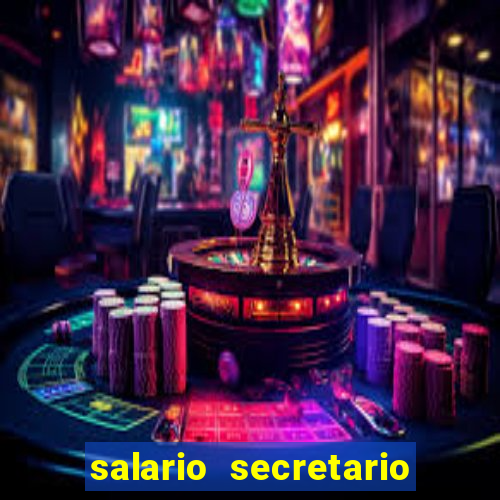 salario secretario de esportes